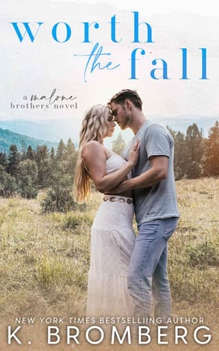 Worth the Fall (The Malone Brothers #1)