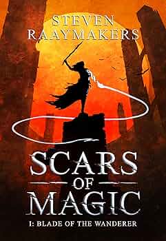 Blade of the Wanderer (Scars of Magic #1)