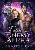 Fated to the Enemy Alpha (Destined Contract #1)