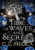Tide of Waves and Secrets (Heirs of Elydor #2)