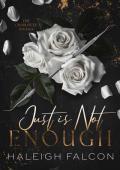 Just Is Not Enough