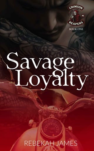 Savage Loyalty (Crimson Reapers MC #1)