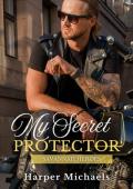 My Secret Protector (Savannah Heroes #3)