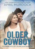 Older Cowboy (Cowboys of Duncan Ranch #3)