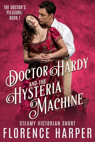 Doctor Hardy and the Hysteria Machine (The Doctor’s Pleasure #1)