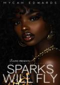 Sparks Will Fly