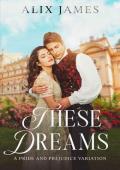 These Dreams (Heart to Heart Collection #1)