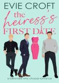 The Heiress’s First Date (The Heiress Merger #3)