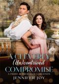 A Cleverly (Un)contrived Compromise (Love’s Little Helpers #3)