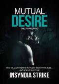 Mutual Desire (The Awakening #1)