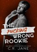 The Pucking Wrong Rookie (The Pucking Wrong #5)