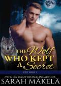 The Wolf Who Kept A Secret (Cry Wolf #7)