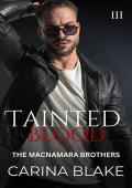 Tainted Blood (The MacNamara Brothers #3)