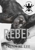 Rebel (Graveyard Kings #1)