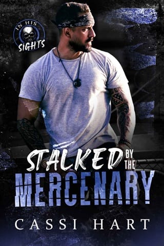 Stalked by the Mercenary (In His Sights #1)