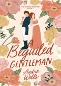 A Beguiled Gentleman (The Bradley Brothers #1)
