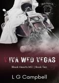 Viva Wed Vegas (Black Hearts MC #10)