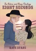 Eight Seconds (The Riders and Rings Duology #1)