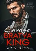 Savage Bratva King (Ruthless Mafia Kings #10)