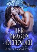 Her Dragon Defender (Fated Mates of Mirror Academy #1)