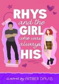 Rhys: and the girl who was always his (New Hope World)