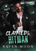 Claimed by the Hitman: Codename Cupid (In His Sights #2)