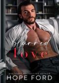 Blurred Love (Whiskey Men: Wounded Heroes #5)