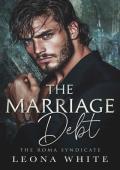 The Marriage Debt (The Roma Syndicate #2)
