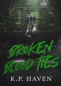 Broken Blood Ties