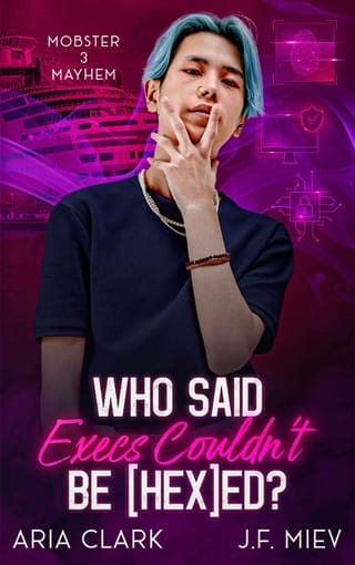 Who Said Execs Couldn’t Be HEXed? (Mobster Mayhem #3)