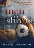 Men in Shorts (Glasgow Lads Collection)