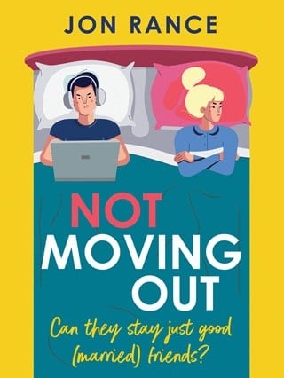Not Moving Out