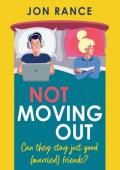 Not Moving Out