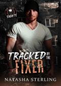 Tracked by the Fixer (In His Sights #3)