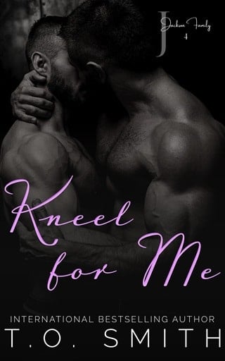 Kneel for Me (Jackson Family #4)