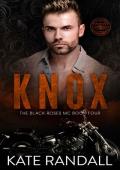Knox (The Black Roses MC #4)
