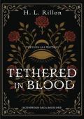 Tethered In Blood (The Oathsworn Saga #1)