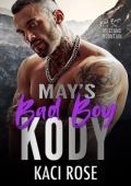 May’s Bad Boy: Kody (Bad Boys of Mustang Mountain #5)