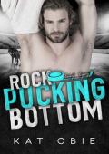 Rock Pucking Bottom (Loving the Legacy #2)
