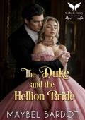 The Duke and the Hellion Bride (Duchesses of Convenience #7)