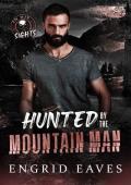 Hunted By the Mountain Man (In His Sights #4)