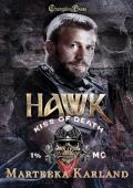 Hawk (Kiss of Death MC #3)