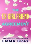 The Ex-Girlfriend Agreement (Fauxmance Files #2)