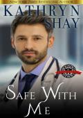 Safe With Me (Wounded Heroes: The Redemption #6)