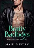 Bratty Badboys (Dominating Desires #5)