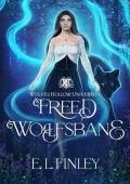 Freed Wolfsbane (Wolves Hollow University #3)