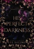 His Perfect Darkness #1