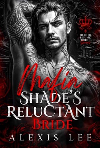 Mafia Shade ’s Reluctant Bride (Bloodbound Bride #2)