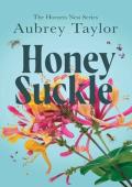 Honeysuckle (The Hornets Nest #3)