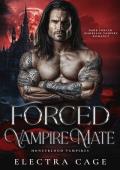 Forced Vampire Mate (Honeyblood Vampires #2)